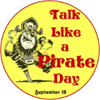 September 19 be International Talk Like a Pirate Day!