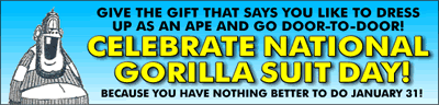It's National Gorilla Suit Day!